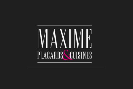 Maxime Placards & Cuisines 